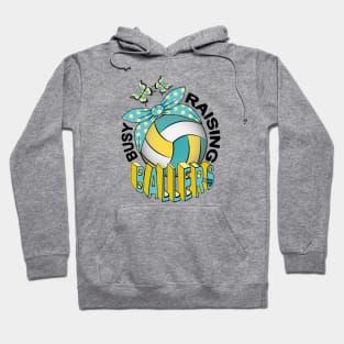 Volleyball - Busy Raising Ballers Hoodie